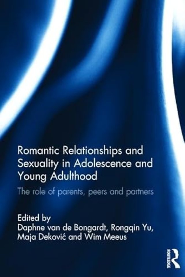 Romantic Relationships and Sexuality in Adolescence and Young Adulthood