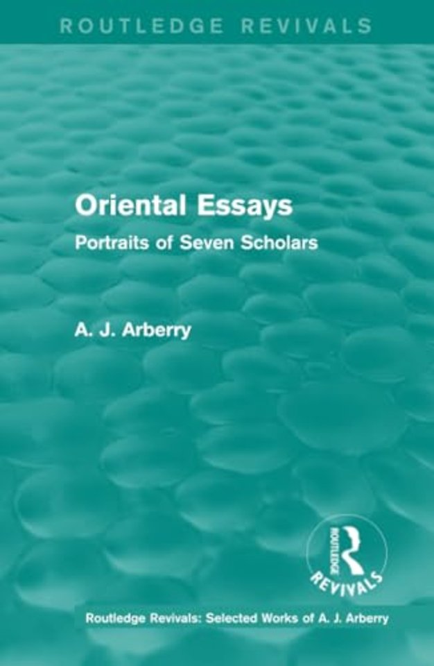Routledge Revivals: Oriental Essays (1960)