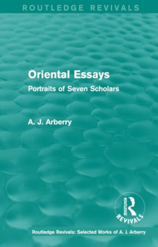 Routledge Revivals: Oriental Essays (1960)