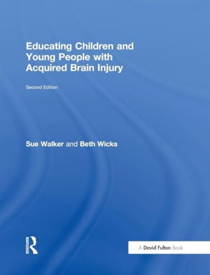 Educating Children and Young People with Acquired Brain Injury