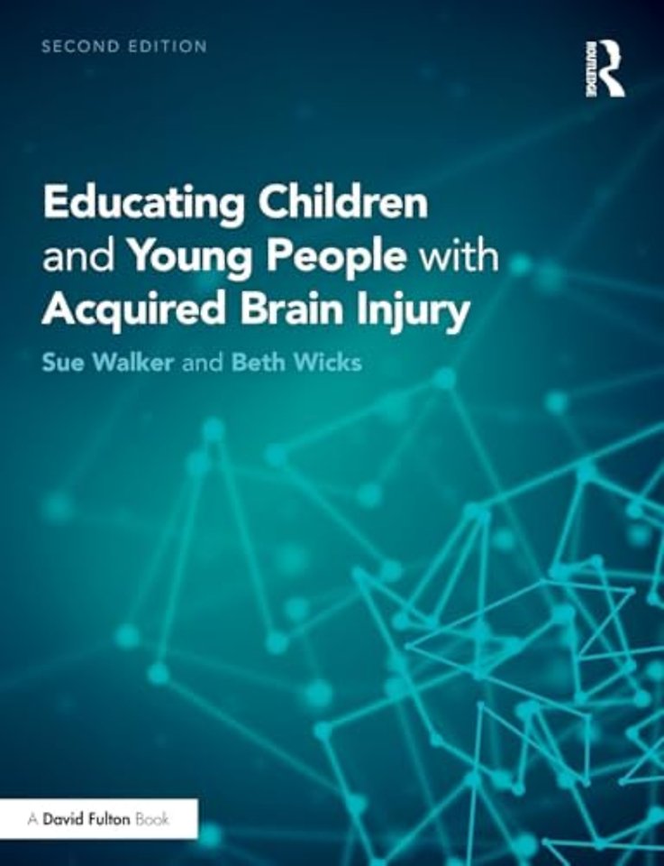 Educating Children and Young People with Acquired Brain Injury