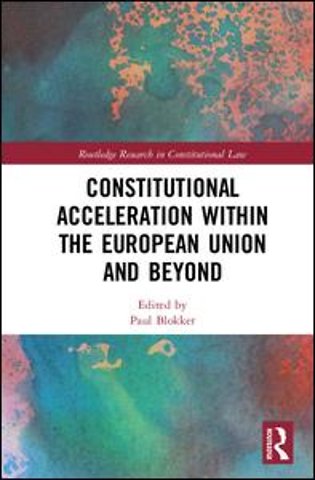 Constitutional Acceleration within the European Union and Beyond