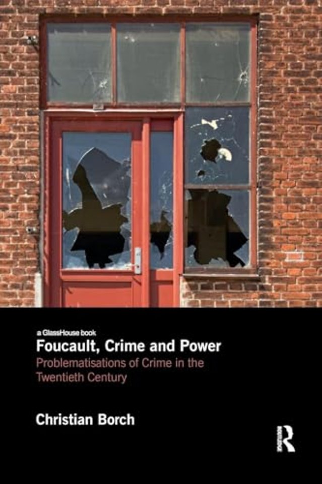 Foucault, Crime and Power