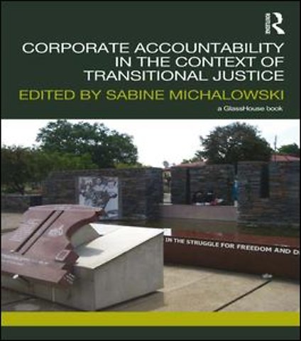 Corporate Accountability in the Context of Transitional Justice