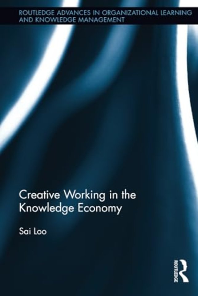 Creative Working in the Knowledge Economy