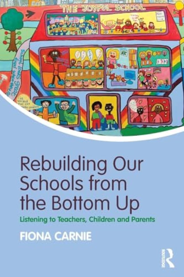 Rebuilding Our Schools from the Bottom Up