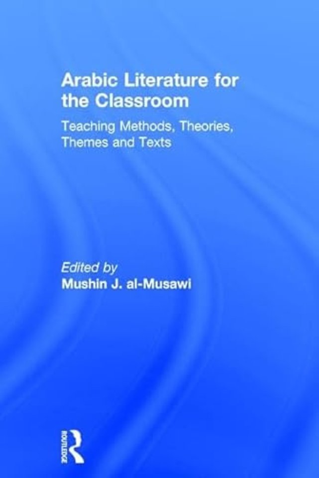 Arabic Literature for the Classroom