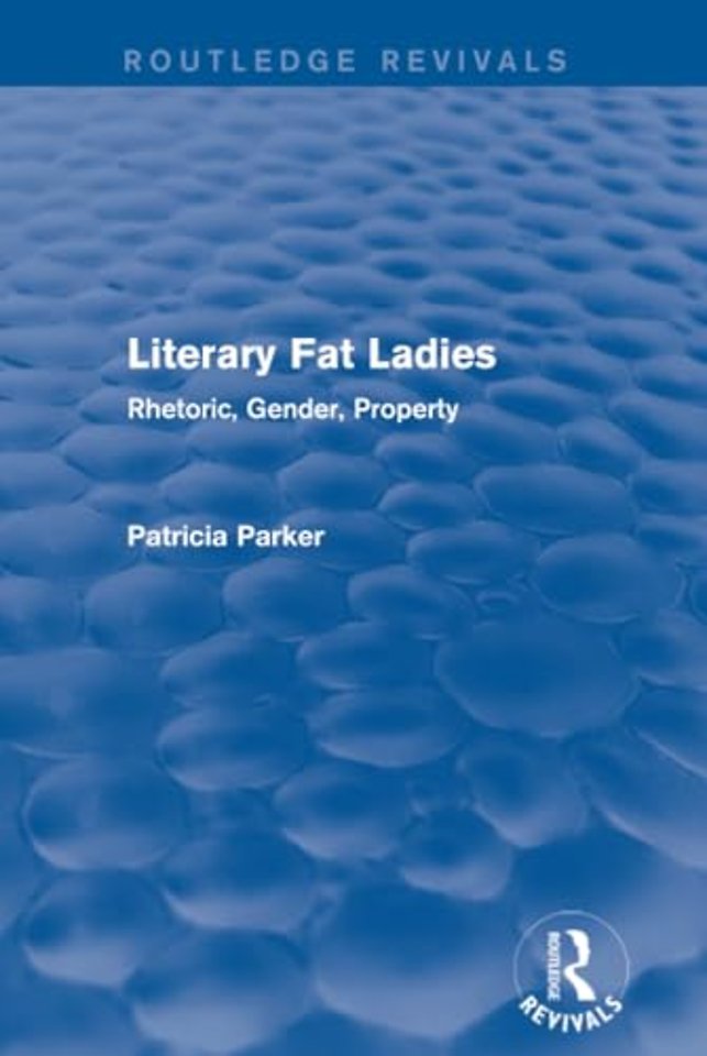 Routledge Revivals: Literary Fat Ladies (1987)