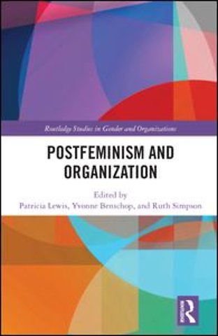 Postfeminism and Organization