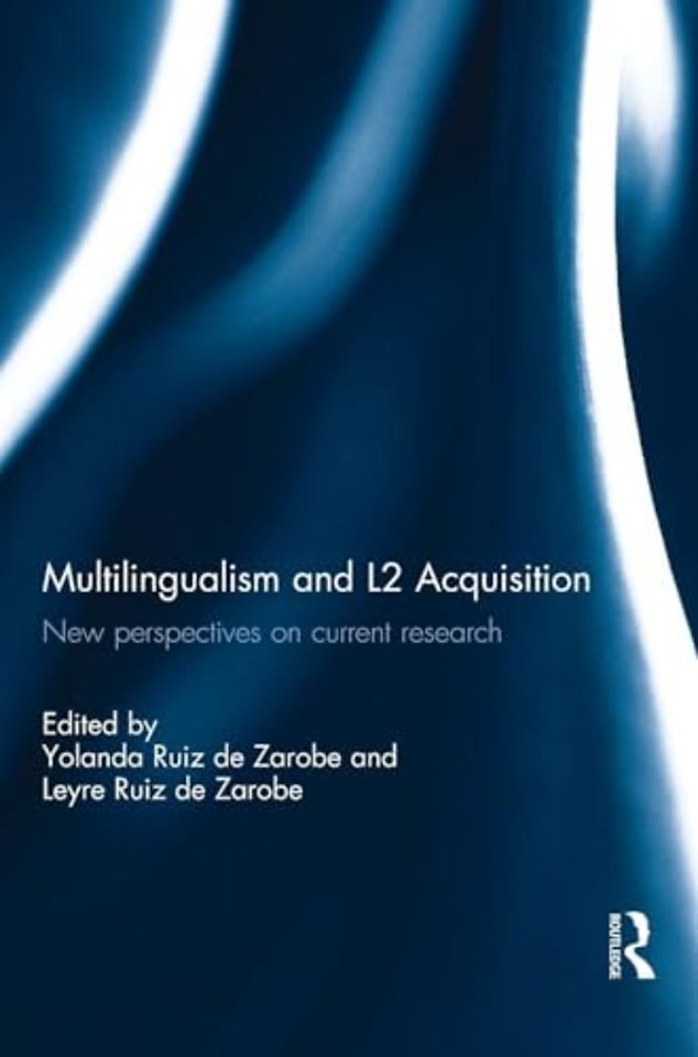 Multilingualism and L2 Acquisition