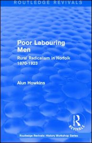 Routledge Revivals: Poor Labouring Men (1985)