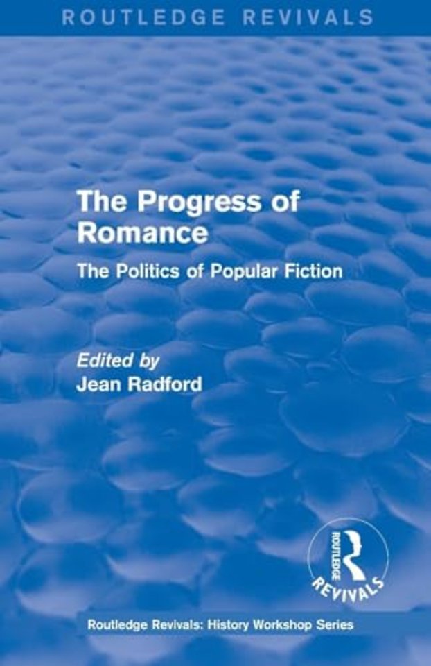 Routledge Revivals: The Progress of Romance (1986)
