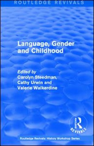 Routledge Revivals: Language, Gender and Childhood (1985)