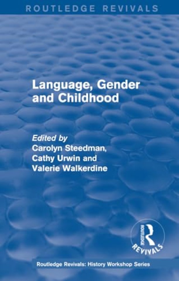 Routledge Revivals: Language, Gender and Childhood (1985)