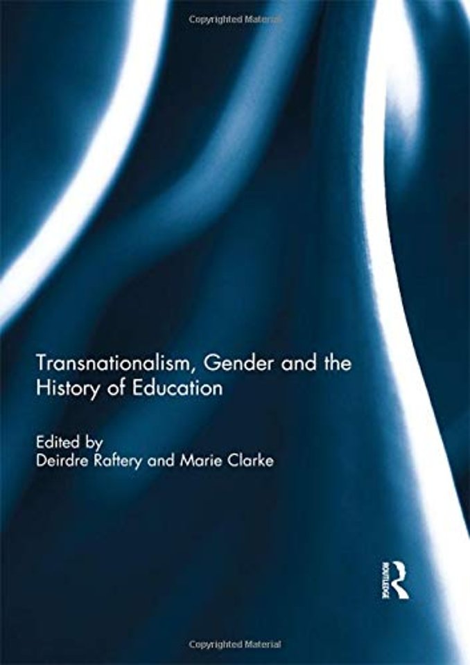 Transnationalism, Gender and the History of Education