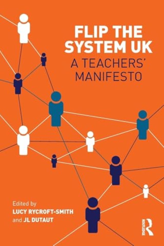Flip The System UK: A Teachers’ Manifesto