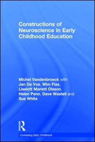 Constructions of Neuroscience in Early Childhood Education