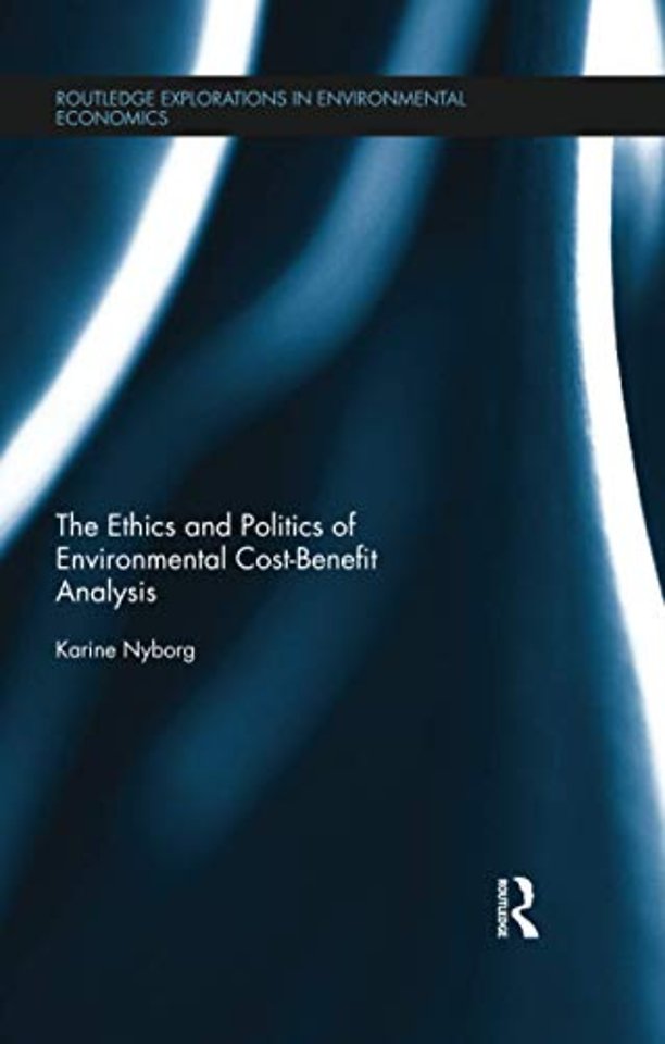 Ethics and Politics of Environmental Cost-Benefit Analysis