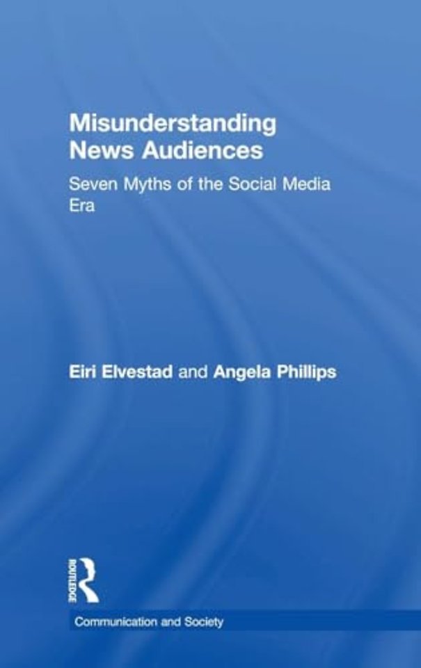 Misunderstanding News Audiences
