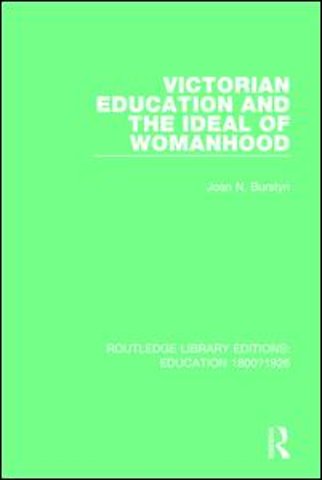 Victorian Education and the Ideal of Womanhood