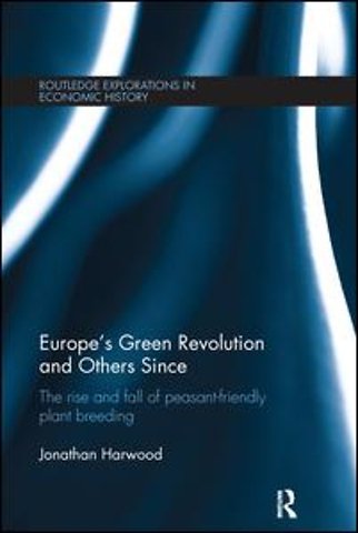 Europe's Green Revolution and Others Since