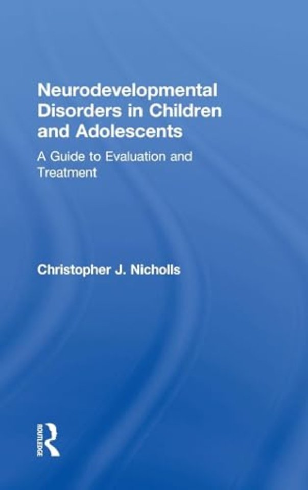 Neurodevelopmental Disorders in Children and Adolescents