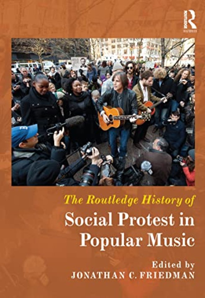 Routledge History of Social Protest in Popular Music