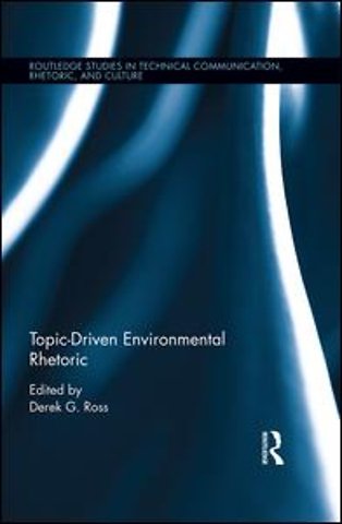 Topic-Driven Environmental Rhetoric