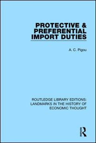 Protective and Preferential Import Duties