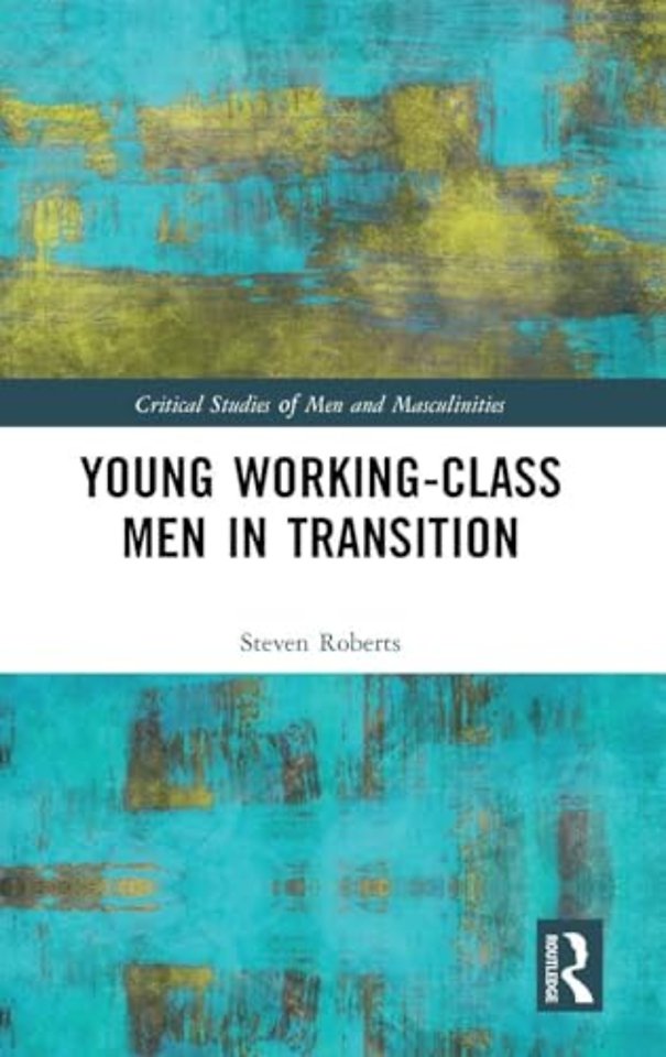 Young Working-Class Men in Transition
