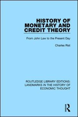 History of Monetary and Credit Theory