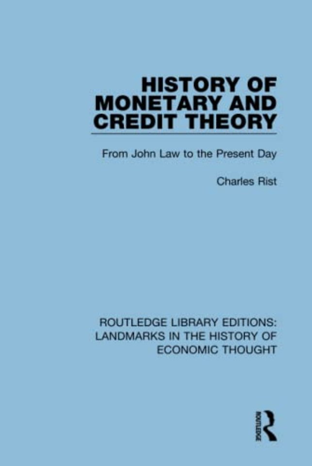 History of Monetary and Credit Theory