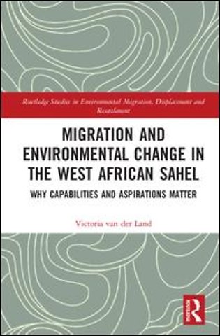 Migration and Environmental Change in the West African Sahel