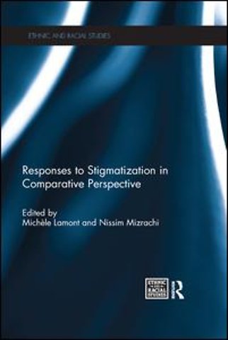 Responses to Stigmatization in Comparative Perspective
