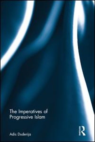 Imperatives of Progressive Islam