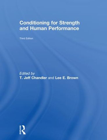 Conditioning for Strength and Human Performance