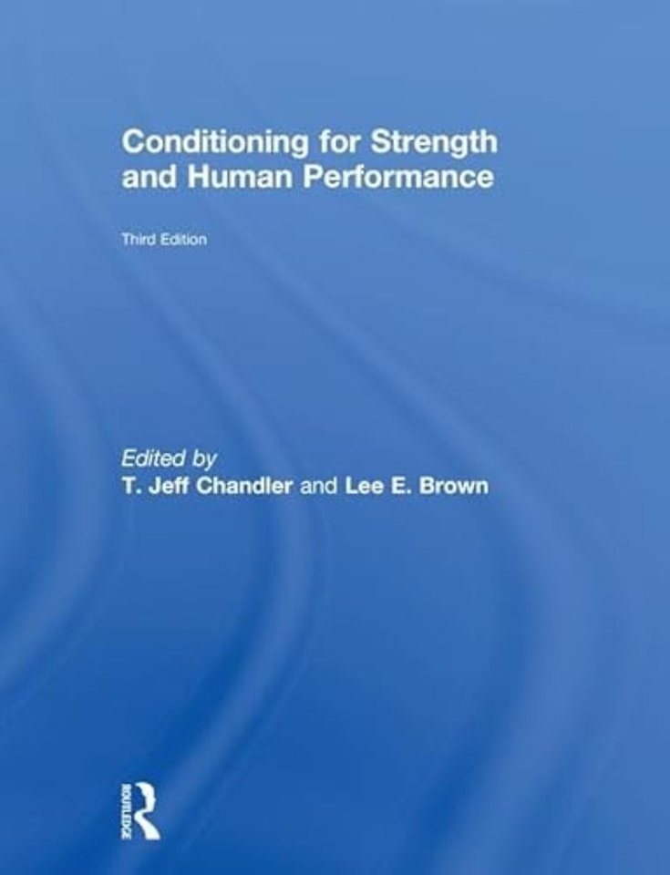 Conditioning for Strength and Human Performance