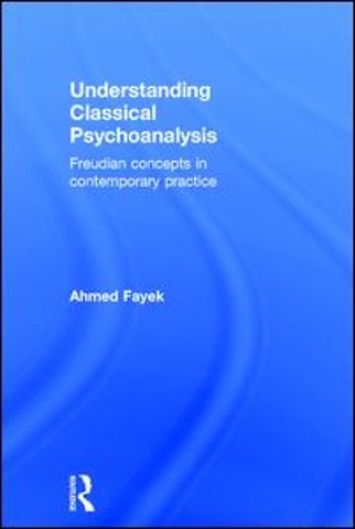Understanding Classical Psychoanalysis