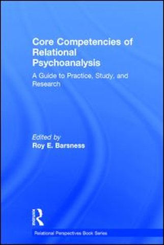 Core Competencies of Relational Psychoanalysis