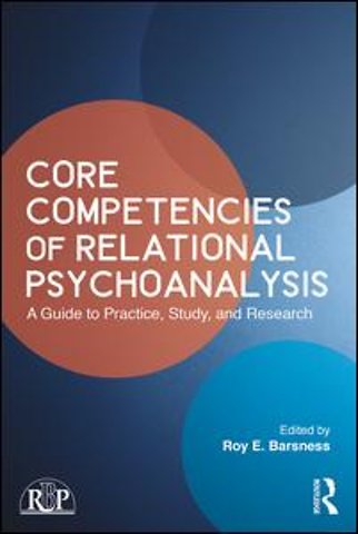 Core Competencies of Relational Psychoanalysis