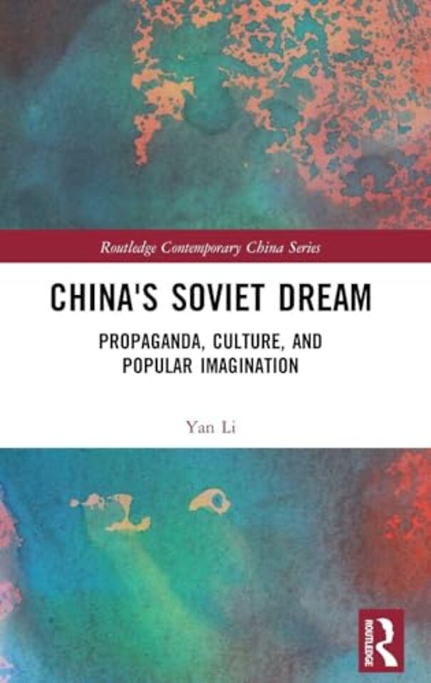 China's Soviet Dream