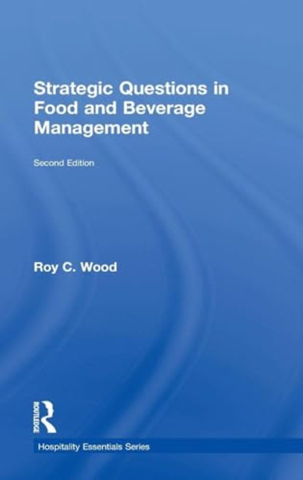 Strategic Questions in Food and Beverage Management