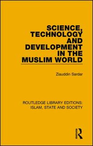Science, Technology and Development in the Muslim World