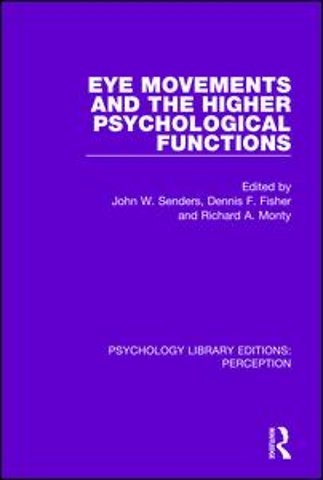 Eye Movements and the Higher Psychological Functions