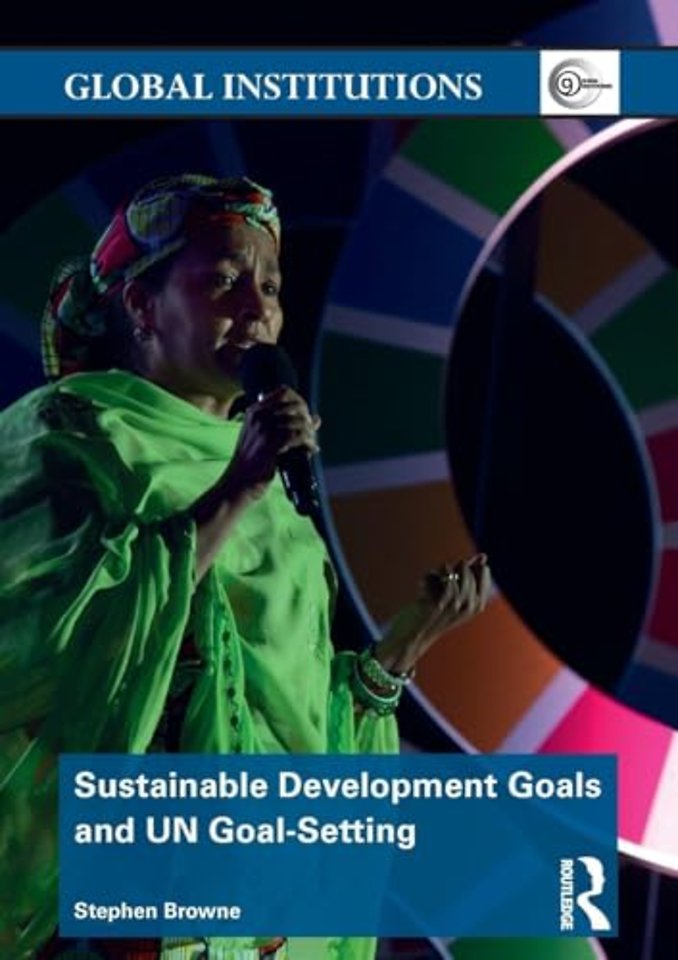 Sustainable Development Goals and UN Goal-Setting