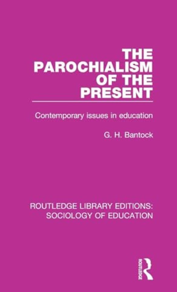 Parochialism of the Present