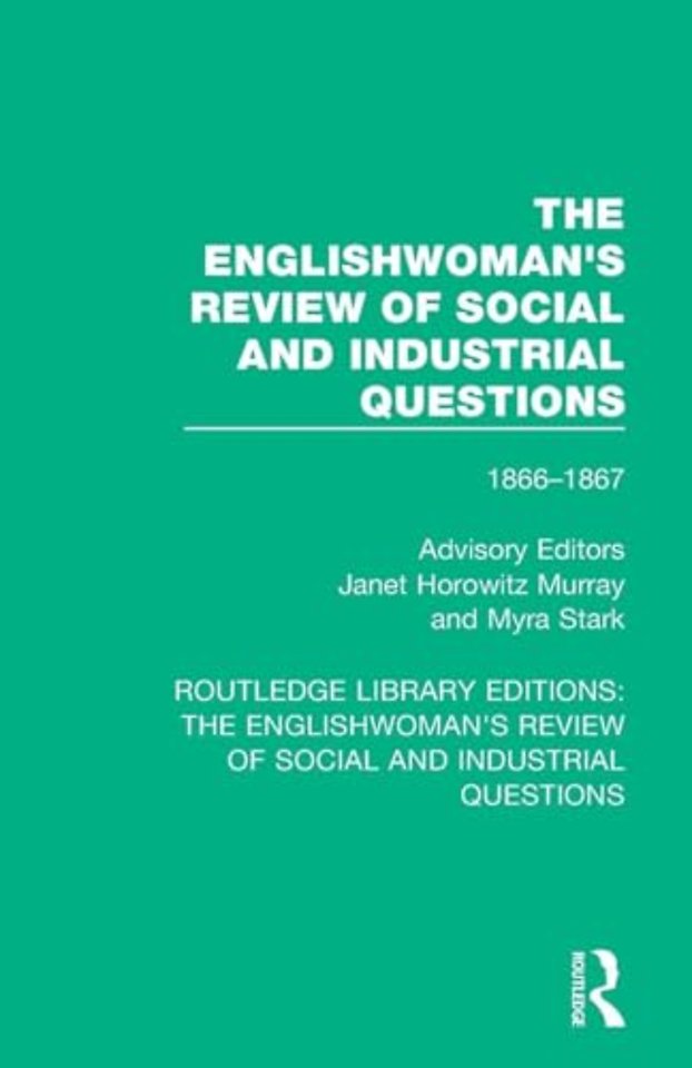 Englishwoman's Review of Social and Industrial Questions