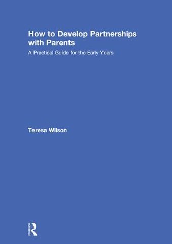 How to Develop Partnerships with Parents