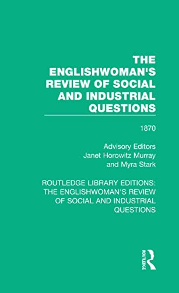 Englishwoman's Review of Social and Industrial Questions