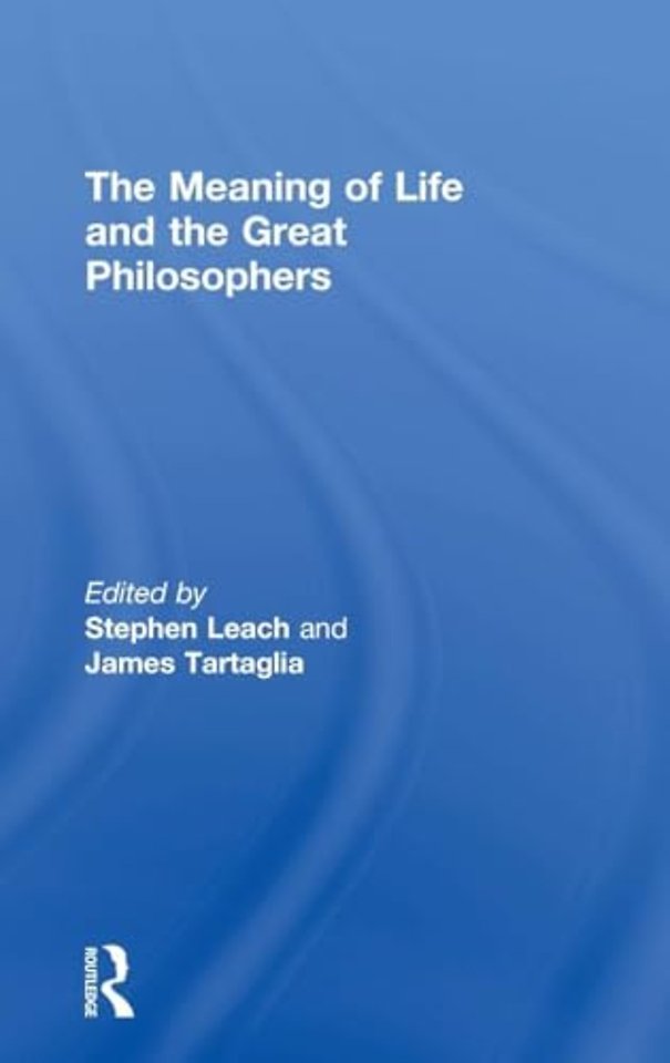 Meaning of Life and the Great Philosophers